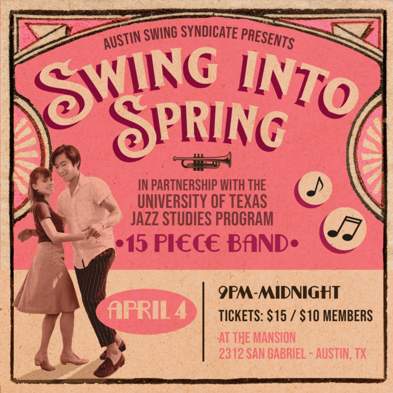 Swing into Spring - April 4th - Live Band! - Austin Swing Syndicate